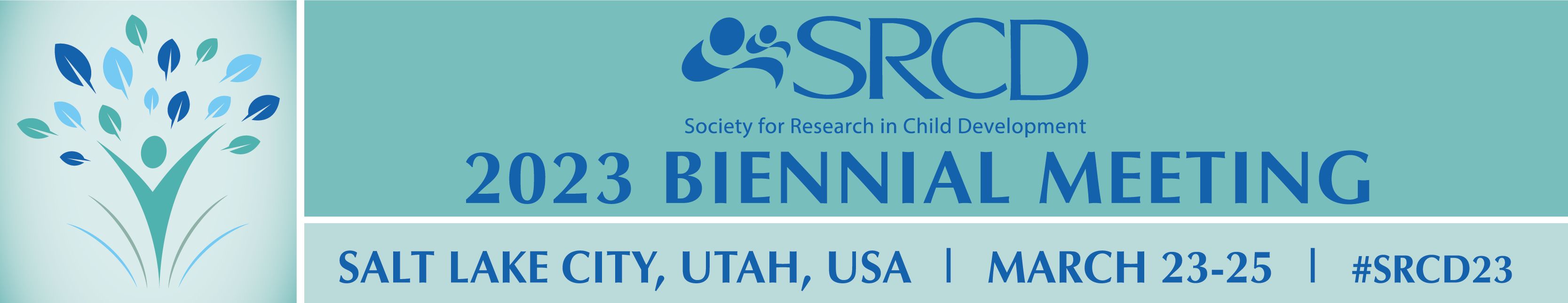 SRCD Society for Research in Child Development, 2023 Biennial meeting, Salt Lake City, Utah, USA | March 23-25 | #SRCD23