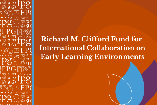 Richard M. Clifford Fund for International Collaboration on Early Learning Environments on orange background with decorative leaves in bottom right corner