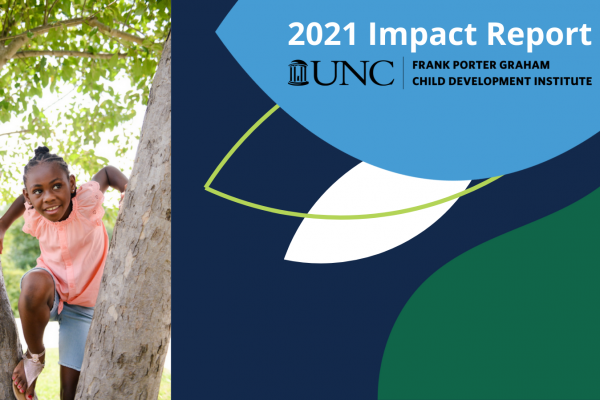 Words 2021 Impact Report written on carolina blue background with decorative leaves on navy background and photo of young girl climbing a tree