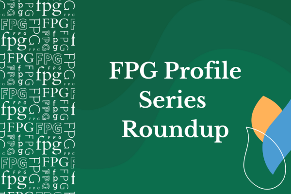 green background with white text that reads FPG Profile Series Roundup; light orange and light blue decorative leaves in bottom right corner