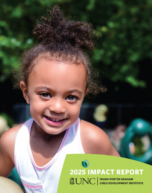 UNC Frank Porter Graham Child Development Institute 2025 Impact Report; green decorative leaf in corner overlay with smiling young girl on playground